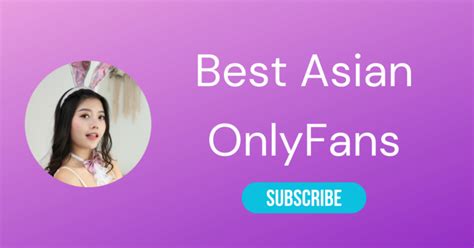 hottest asian pornstars ever|Asian OnlyFans – Top 20 Best Asian OnlyFans ...